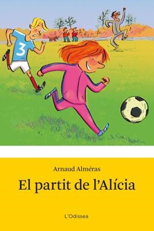 PARTIT DE L'ALICIA, EL | 9788492671090 | ALMERAS, ARNAUD | Llibreria Online de Tremp