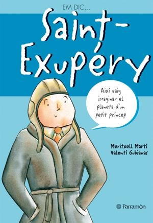 SAINT-EXUPERY | 9788434225985 | MARTI, TXELL