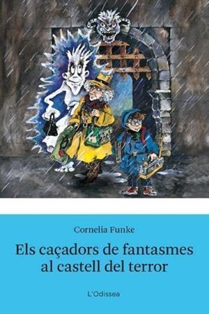 CAÇADORS DE FANTASMES I EL CASTELL DEL TRESOR, ELS | 9788492671298 | FUNKE, CORNELIA | Llibreria Online de Tremp