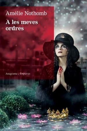 LES MEVES ORDRES, A | 9788497876148 | NOTHOMB, AMELIE | Llibreria Online de Tremp