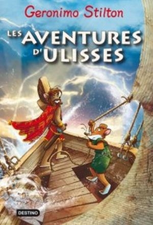 AVENTURES D'ULISSES, LES. GERONIMO STILTON | 9788499321684 | STILTON, GERONIMO
