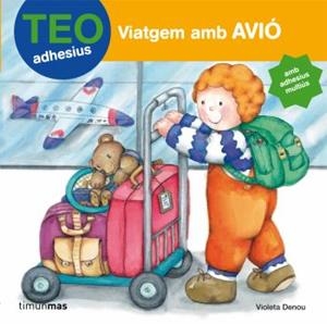 TEO. VIATGEM EN AVIO | 9788408084785 | DENOU, VIOETA