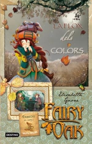 FLOX DELS COLORS, LA (FAIRY OAK) | 9788499321301 | GNONE, ELISABETTA