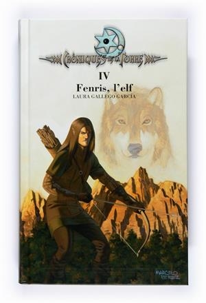 FENRIS, L'ELF (CRONIQUES DE LA TORRE, IV) | 9788466120494 | GALLEGO GARCÍA, LAURA | Llibreria Online de Tremp