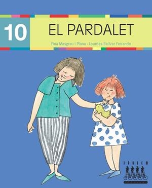 EL PARDALET-10 (MAJUSCULA) | 9788481317268 | MASGRAU I PLANA, FINA ; BELLVER FERRANDO, LOURDES