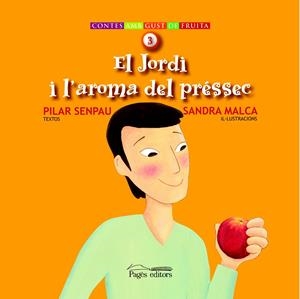 JORDI I L'AROMA DEL PRESSEC, EL | 9788497796064 | SENPAU I JOVE, PILAR (1955- ) | Llibreria Online de Tremp