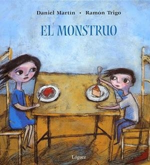 MONSTRUO, EL | 9788496646230 | MARTIN CASTELLANO, DANIEL; TRIGO ALONSO, RAMON | Llibreria Online de Tremp