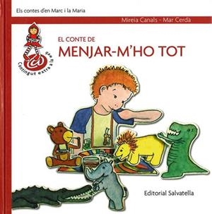 CONTE DE MENJAR-M'HO TOT, EL | 9788484124528 | CANALS, MIREIA | Llibreria Online de Tremp