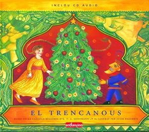 TRENCANOUS, EL (LLIBRE + CD) | 9788496708075 | HOFFMAN, E.T.A. ; PASCHKIS, JULIE | Llibreria Online de Tremp