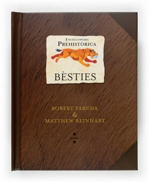 ENCICLOPEDIA PREHISTORICA BESTIES | 9788466118132 | SABUDA, R. /REINHART, M.