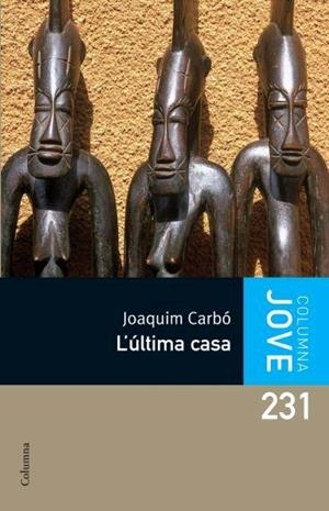 ULTIMA CASA | 9788466408653 | CARBÓ, JOAQUIM