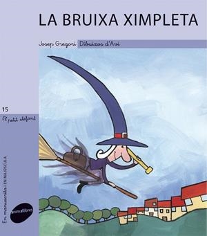 BRUIXA XIMPLETA, LA | 9788415095064 | GREGORI, JOSEP | Llibreria Online de Tremp