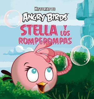 ANGRY BIRDS. STELLA Y LOS ROMPEPOMPAS | 9788437280790 | VARIOS AUTORES