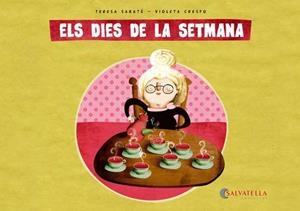 DIES DE LA SETMANA, ELS | 9788484126621 | SABATÉ RODIÉ, TERESA | Llibreria Online de Tremp