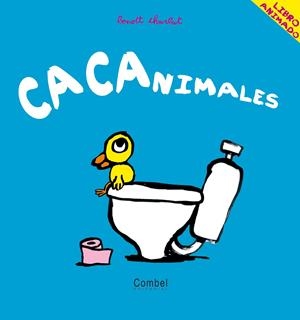 CACANIMALS | 9788498252019 | CHARLAT, BENOIT | Llibreria Online de Tremp