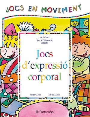 JOCS D'EXPRESSIO CORPORAL | 9788434223646