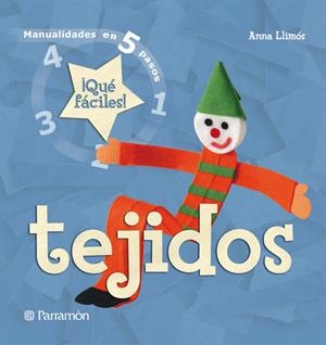 MANUALIDADES 5 PASOS TEJIDOS | 9788434228504