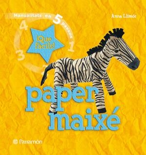 MANUALITATS EN 5 PASOS PAPER MAIXE | 9788434229068 | Llibreria Online de Tremp