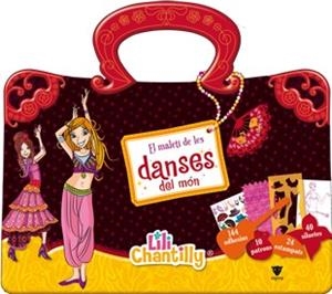 MALETI DE LES DANSES DEL MON, EL | 9788424638412 | CHANTILLY, LILI | Llibreria Online de Tremp