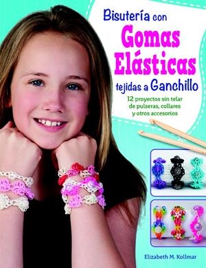 BISUTERÍA PARA NIÑOS CON GOMAS ELÁSTICAS | 9788498744101 | ROLAND, HEIKE/THOMAS, STEFANIE