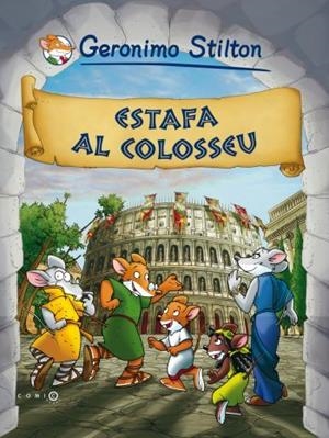 ESTAFA AL COLOSSEU | 9788492671533 | STILTON, GERONIMO | Llibreria Online de Tremp