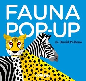 FAUNA POP-UP | 9788498259391 | PELHAM, DAVID | Llibreria Online de Tremp