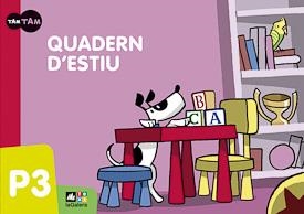 QUADERN D'ESTIU TAM TAM P-3. LA GALERA | 9788441219137 | Llibreria Online de Tremp