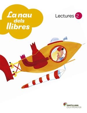 LECTURES 2 LA NAU DELS LLIBRES. PROJECTE ELS CAMINS DEL SABE | 9788479187323 | Llibreria Online de Tremp