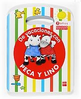 DE VACACIONES CON PECA Y LINO, 2 AÑOS | 9788467535044 | Llibreria Online de Tremp