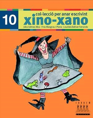 XINO-XANO ESCRIPTURA 10 | 9788481317053 | GOMEZ, JULIA: MASGRAU, FINA; BELLVER, LOURDES | Llibreria Online de Tremp