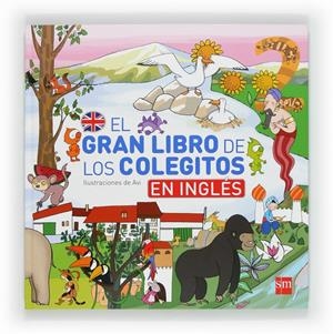 GRAN LIBRO DE LOS COLEGITOS EN INGLES, EL | 9788467554397 | Llibreria Online de Tremp