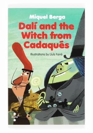 C-DALI AND THE WITCH FROM CADAQUES | 9788466133579 | BERGA BAGUÉ, MIQUEL | Llibreria Online de Tremp