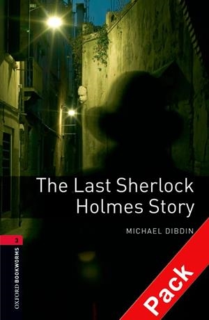 THE LAST SHERLOCK HOLMES SORY | 9780194793025