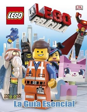 LEGO LA PELICULA GUIA ESENCIAL | 9781409354536