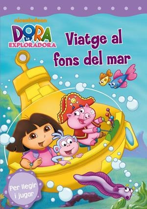 DORA LA EXPLORADORA. VIATGE AL FONS DEL MAR | 9788448831677 | Llibreria Online de Tremp