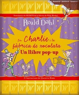 EN CHARLIE I LA FABRICA DE XOCOLATA POP- UP | 9788498256680 | DAHL, ROALD