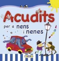 ACUDITS PER NENS I NENES | 9788499133348 | Llibreria Online de Tremp