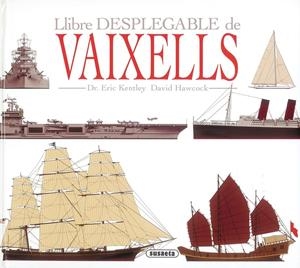 LLIBRE DESPLEGABLE DE VAIXELLS | 9788430525744 | Llibreria Online de Tremp