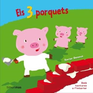 TRES PORQUETS, ELS | 9788499320090 | DENEUX, XAVIER | Llibreria Online de Tremp