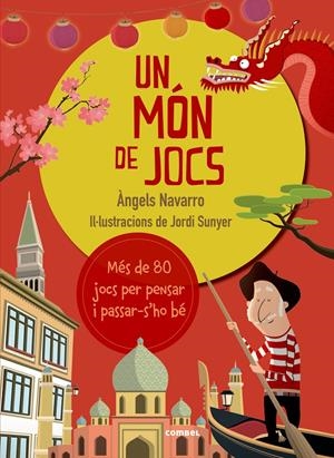 UN MÓN DE JOCS | 9788491010296 | NAVARRO SIMÓN, ÀNGELS | Llibreria Online de Tremp