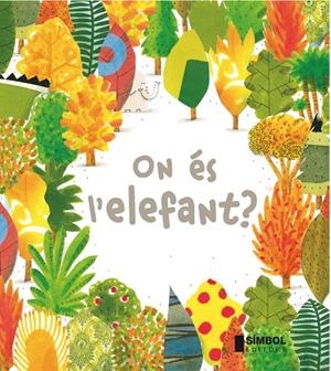 ON ÉS L'ELEFANT ? | 9788415315254 | BARROUX | Llibreria Online de Tremp