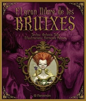GRAN LLIBRE DE LES BRUIXES, EL | 9788434233966