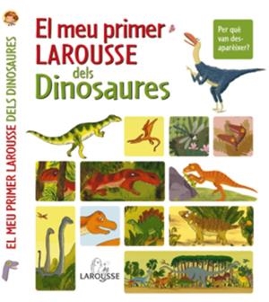 MEU PRIMER LAROUSSE DELS DINOSAURES, EL | 9788480168793 | Llibreria Online de Tremp