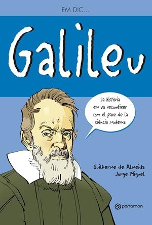 GALILEO GALILEI | 9788434236165 | ALMEIDA, GUILLERMO DE; MIGUEL, JORGE