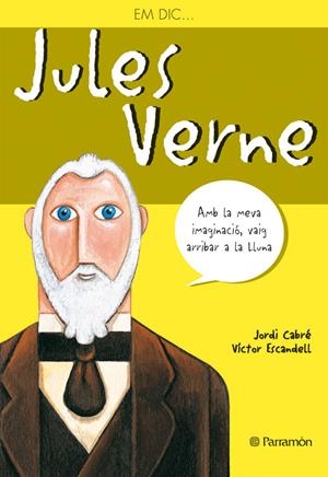 JULIO VERNE | 9788434226777 | CABRE, JORDI; ESCANDELL, VÍCTOR