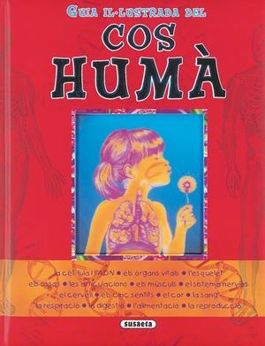 GUIA IL-LUSTRADA DEL COS HUMA | 9788430560967 | Llibreria Online de Tremp