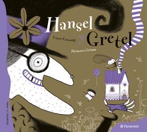 HANSEL Y GRETEL | 9788434237124