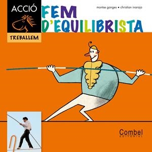 FEM D'EQUILIBRISTA | 9788498257342 | GANGES, MONTSE | Llibreria Online de Tremp