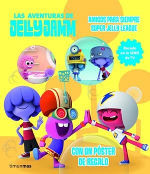 AVENTURAS DE JELLY JAMM, LAS | 9788408110323 | Llibreria Online de Tremp