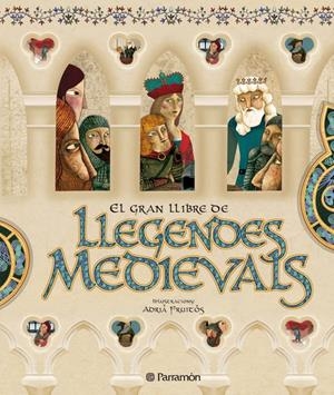 GRAN LLIBRE DE LLEGENDES MEDIEVALS, EL | 9788434232747